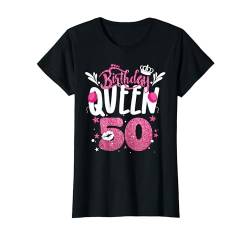 50. Geburtstag Süßes Krone Queen für Frau 50 Jahre T-Shirt von Süße Geburtstag Geschenkidee für Frauen Damen