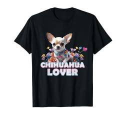 Chihuahua Welpe - Chihuahua Lover - Hunde Baby & Blumen T-Shirt von Süße Hunde & Katzen Babys Merchandise & Geschenke