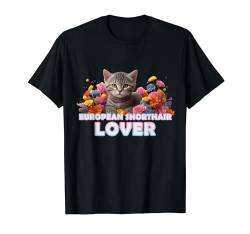 Europäisch Kurzhaar Baby Katze - Kitten & Blumen - LOVER T-Shirt von Süße Hunde & Katzen Babys Merchandise & Geschenke