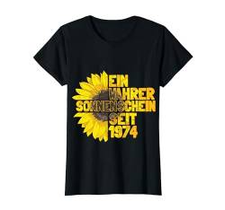 50. Geburtstag Ein Wahrer Sonnenschein Seit 1974 Sonnenblume T-Shirt von Süße Jahrgang Geburtstag Mädchen Frauen Geschenke