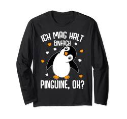 Ich mag halt Pinguine Kinder Damen Herren Penguin Langarmshirt von Süße Pinguin Liebhaber Geschenke