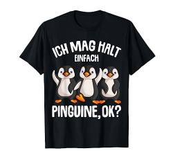 Ich mag halt Pinguine Kinder Mädchen Damen Penguin T-Shirt von Süße Pinguin Liebhaber Geschenke