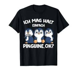 Ich mag halt Pinguine Mädchen Kinder Damen Penguin T-Shirt von Süße Pinguin Liebhaber Geschenke