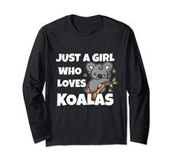 Just A Girl Who Loves Koalas Lustiges Australien Koala Bär Langarmshirt von Süßes Baby Koala Geschenk für Mädchen und Frauen