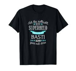 Herren Ich bin kein Superheld - ich bin Basti T-Shirt von Superhelden Vornamen Geschenkideen