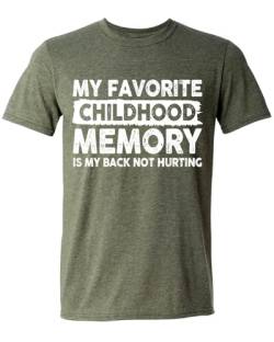 My Favorite Childhood Memory is My Back Not Hurting T-Shirt für Männer und Frauen, Green Heather, XL von Sweet Gisele