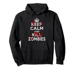 Keep Calm And Kill Zombies Carry On Blood Splatter Funny Pullover Hoodie von T-ShirtManiak