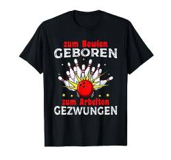 Bowlingkugel Bowling Hemd Herren Damen Lustiges Bowling T-Shirt von T-Shirtfans