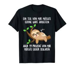 Lustiger Faulenzer Spruch Faultier Schlafshirt Damen Herren T-Shirt von T-Shirtfans