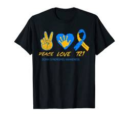 Nationaler Monat des Bewusstseins für Down-Syndrom Frieden Liebe T21 T-Shirt von T21 National Down Syndrome Awareness Month Apparel
