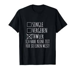 Herren Single Vergeben THWler keine Zeit - THW T-Shirt von THW Technische Motive Kleidung