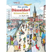 Das große DÜSSELDORF-Wimmelbuch von TPK Regionalverlag