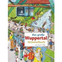 Das große Wuppertal-Wimmelbuch von TPK Regionalverlag