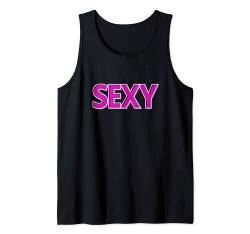 T-Shirt mit Aufschrift "SEXY". Tank Top von Tee Galore