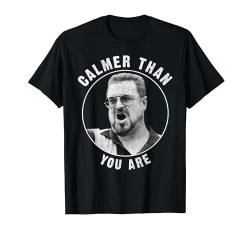 The Big Lebowski Walter Calmer Than You Are Circle Portrait T-Shirt von The Big Lebowski