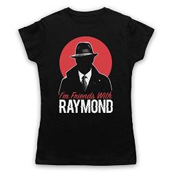 Blacklist I'm Friends with Raymond Damen T-Shirt, Schwarz, Large von The Guns Of Brixton