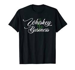 St Patrick's Day Gift Whiskey Business Funny T-Shirt von The Lucky Leprechaun Store