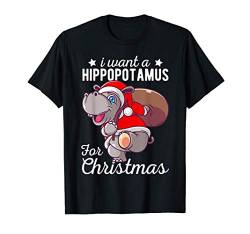 I Want A Hippopotamus for Christmas Xmas Flusspferd T-Shirt von The Weird Shop