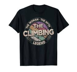 Die Klettern Legende Retro Bouldern Damen Klettern T-Shirt von The Woman The Myth The Legend All Hobbies