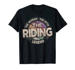 Die Reiten Legende Retro Pferde Damen Reiten T-Shirt von The Woman The Myth The Legend All Hobbies