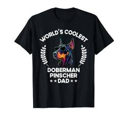 World's Coolest Dog Dad Papa – Herren Dobermann Pinscher T-Shirt von The Woof Wardrobe