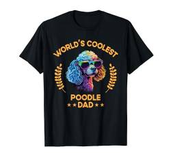 World's Coolest Dog Dad Papa – Herren Pudel T-Shirt von The Woof Wardrobe