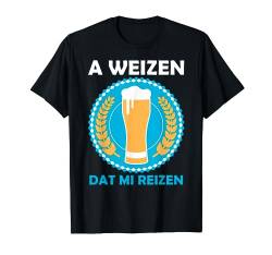 A WEIZEN DAT MI REIZEN | lustiger Bier Spruch Oktoberfest T-Shirt von TheOwlOrigin