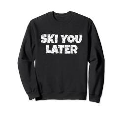 Ski you Later (Vintage/Weiß) Wintersport Sweatshirt von TheShirtShops Wintersport T-Shirts und Geschenke