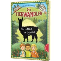 Ein Lama im Pyjama / Die Tierwandler Bd.4 von Thienemann in der Thienemann-Esslinger Verlag GmbH