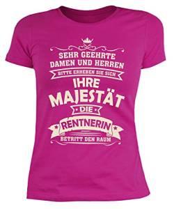 Rentnerinnen Sprüche T-Shirt - Damen-Shirt Rente-Motiv : .. Ihre Majestät die Rentnerin betritt den Raum - Frauen Sprüch-Shirt Ruhestand (XL, pink) von Tini - Shirts