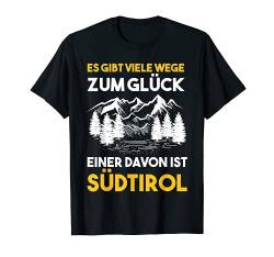 Tiroler Tirol Wandern Berge Alpen Südtirol T-Shirt von Tirol Tiroler Italien Alpen Südtirol Geschenk