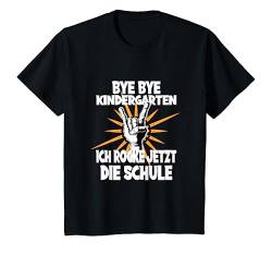 Kinder Bye Bye Kindergarten Ich rocke jetzt die Schule Geschenk T-Shirt von Tolle Erstklässler Einschulung für Junge Mädchen