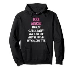 Lustiger Werkzeugmacher, weiblicher Werkzeugmacher Pullover Hoodie von Tool Maker Apparel