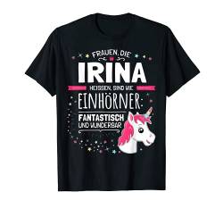 Irina Name Lustiges Vorname Einhorn Geschenk von Top Einhorn Namen Shirts