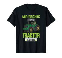 Mir reichts ich geh Traktor fahren Trecker Biobauer T-Shirt von Traktor Bauer Evolution Landwirt Gülle Mann Jungs