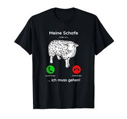 Spruch Landwirtschaft Trecker Biobauer Meine Schafe rufen an T-Shirt von Traktor Bauer Evolution Landwirt Gülle Mann Jungs