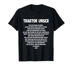 Traktor Unser Gebet Spruch Landwirtschaft Trecker Biobauer T-Shirt von Traktor Bauer Evolution Landwirt Gülle Mann Jungs