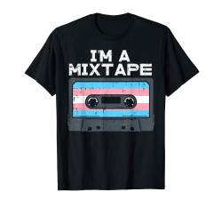 Im A Mixtape Transgender Casette Tape Trans Pride Flag LGBT T-Shirt von Transgender Shirts Transsexual LGBT Trans Gifts