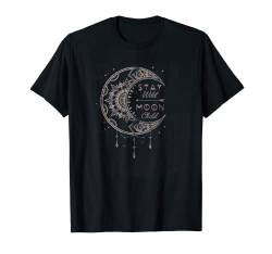 Stay Wild Moon Child Dreamcatcher Style Crescent Moon T-Shirt von Trendy Apparel