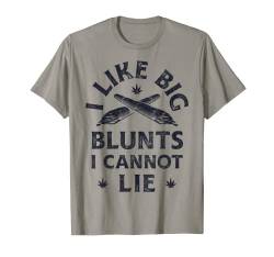 I Like Big Blunts and I Cannot Lie Marijuana Pot Smoker T-Shirt von Trip to Happiness Co.