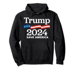 Trump 2024 Save America Trump 2024 Pullover Hoodie von Trump 2024