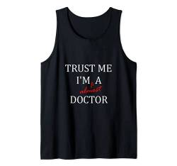Trust me im almost a(n) Doctor Tank Top von Trust me im almost a Doctor
