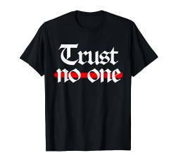 Trust no one Goth Boy Nobody Aesthetic Goth E-girl E-boy T-Shirt von Trust no one