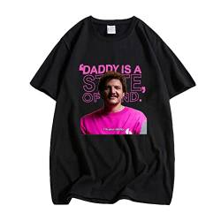 Pedro Pascal Tshirts Daddy is A State of Mind Grafik T Shirts Herren Damen Baumwolle T-Shirt Top color10,L von Tubaxing