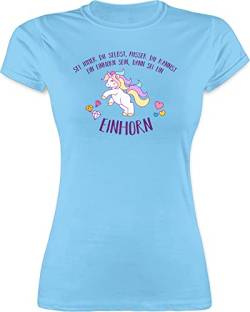 Damen T-Shirt - Unicorn - Sei Immer du selbst ausser du Kannst EIN Einhorn Sein dann sei EIN Einhorn - XL - Hellblau - faschingst-Shirt einhörner humorvolle t - Shirt t-Shirts Tshirts für Frauen von TypoT