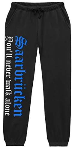 Saarbrücken Never Walk Alone Jogginghose | Fussball Ultras Sport Freizeit Saarbrücken Hose Herren | (S) von UGLYSHIRT