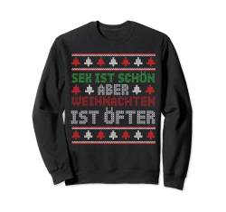Sex ist schön aber Weihnachten ist öfter Sweatshirt von Ugly Christmas Weihnachten Geschenk