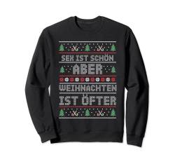 Sex ist schön aber Weihnachten ist öfter Sweatshirt von Ugly Christmas Weihnachten Geschenk