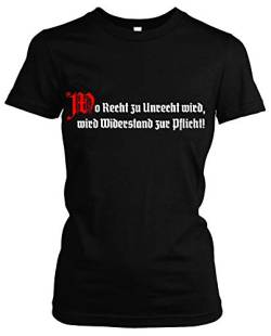 Wo Recht zu Unrecht Wird Frauen und Damen Girlie-Shirt | Revolution Osten Aufstand Putsch (XXL, Schwarz) von Uglyshirt89