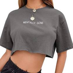 Crop Tops Damen Sommer, Teenager Mädchen Mode Mentally Gone Stickerei Bauchfrei Oberteile Locker Casual Sport Blusen Shirt Hemd Kurzes Tank Top Frauen Kurzarm T-Shirt von Ulanda-EU Damen Tops Oberteile